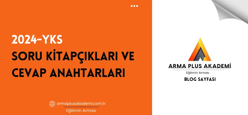 2024-YKS SORU KİTAPÇIKLARI VE CEVAP ANAHTARLARI 2024-YKS SORU KİTAPÇIKLARI VE CEVAP ANAHTARLARI