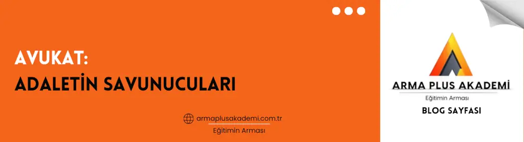 Avukat: Adaletin Savunucuları Avukat: Adaletin Savunucuları