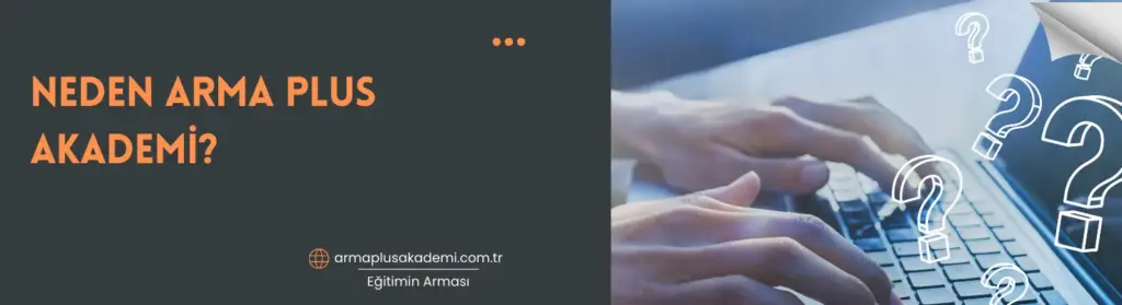 Neden Arma Plus Akademi? Neden Arma Plus Akademi?