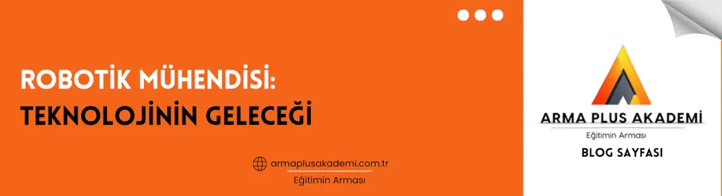 Robotik Mühendisi Robotik Mühendisi